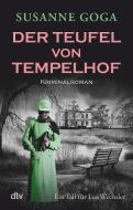 Der Teufel von Tempelhof di Susanne Goga edito da dtv Verlagsgesellschaft