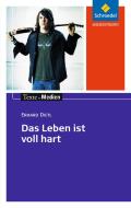 Das Leben ist voll hart. Textausgabe mit Materialteil di Erhard Dietl edito da Schroedel Verlag GmbH
