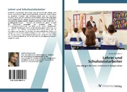 Lehrer und Schulsozialarbeiter di Sandra Kretschmer edito da AV Akademikerverlag