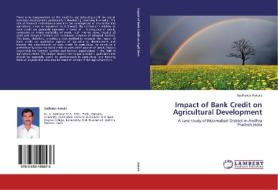 Impact of Bank Credit on Agricultural Development di Sudhakar Aakula edito da LAP Lambert Academic Publishing