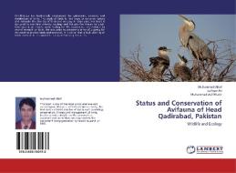 Status and Conservation of Avifauna of Head Qadirabad, Pakistan di Muhammad Altaf, Zulfiqar Ali, Muhammad Asif Munir edito da LAP Lambert Academic Publishing
