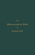 Pflanzenzucht im Walde di Hermann Fürst edito da Springer Berlin Heidelberg