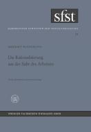 Die Rationalisierung aus der Sicht des Arbeiters di Herbert Wiedemann edito da VS Verlag für Sozialwissenschaften