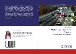 Motor Vehicle Spinal Injuries di Naif Al-Shamamri edito da LAP Lambert Academic Publishing