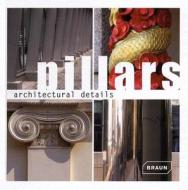 Architectural Details - Pillars di Markus Hattstein edito da Braun