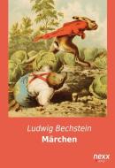 Märchen di Ludwig Bechstein edito da nexx verlag gmbh