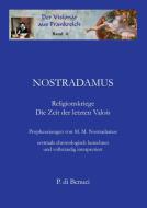 Der Visionär aus Frankreich - Nostradamus di P. di Benuci edito da Pro Business