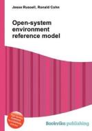 Open-system Environment Reference Model edito da Book On Demand Ltd.