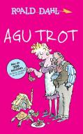Agu Trot / Esio Trot di Roald Dahl edito da ALFAGUARA INFANTIL