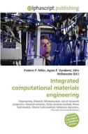 Integrated Computational Materials Engineering edito da Vdm Publishing House
