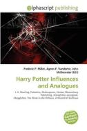 Harry Potter Influences And Analogues di #Miller,  Frederic P. Vandome,  Agnes F. Mcbrewster,  John edito da Vdm Publishing House