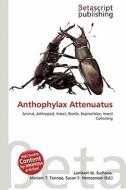 Anthophylax Attenuatus edito da Betascript Publishing