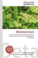 Metabacterium edito da Betascript Publishing