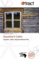 Squatter's Cabin edito da Duc