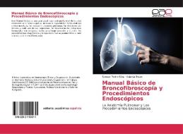 Manual B Sico De Broncofibroscop A Y Pro di SAMUEL PECHO SILVA edito da Lightning Source Uk Ltd