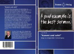 "Kommt und seht!" di Klaus Thimm edito da Fromm Verlag