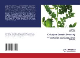 Chickpea Genetic Diversity di Vinod Sahu, Sushma Tiwari, Manoj Tripathi edito da LAP LAMBERT Academic Publishing