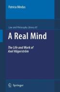 A Real Mind di Patricia Mindus edito da Springer Netherlands