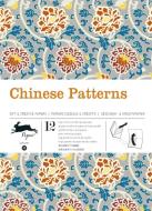 Chinese Patterns di Pepin Van Roojen edito da Pepin Press