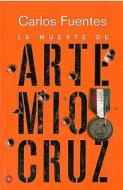 La Muerte de Artemio Cruz di Carlos Fuentes edito da Punto de Lectura