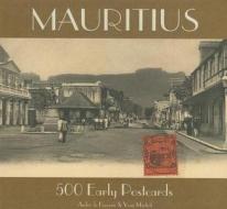 Mauritius 500 Early Postcards di Andre De Kervern, Yvan Martial edito da Editions Didier Millet
