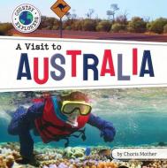 A Visit to Australia di Charis Mather edito da BEARPORT PUB CO INC