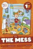 The Mess di Jacqueline Harris edito da North Star Editions