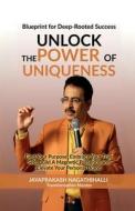 Unlock The Power of Uniqueness Unlock The Power of Uniqueness