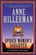 Spider Woman's Daughter di Anne Hillerman edito da HarperTorch