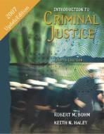 Introduction To Criminal Justice di Robert M. Bohm, Keith N Haley edito da Mcgraw-hill Education - Europe