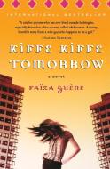 Kiffe Kiffe Tomorrow di Faiza Guene edito da HARVEST BOOKS