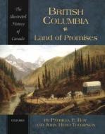 British Columbia di Patricia E. Roy, John Herd Thompson edito da Oxford University Press, Canada