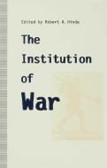 The Institution of War edito da Palgrave Macmillan