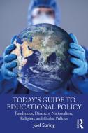 Today's Guide To Educational Policy di Joel Spring edito da Taylor & Francis Ltd