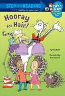 Hooray for Hair! di Tish Rabe edito da Random House Books for Young Readers