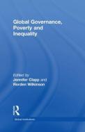 Global Governance, Poverty and Inequality edito da Taylor & Francis Ltd