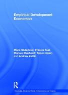 Empirical Development Economics di Francis Teal, Simon Quinn, Mans Soderbom, Markus Eberhardt, Andrew Zeitlin edito da Taylor & Francis Ltd