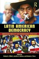 Latin American Democracy di Millett Richard edito da Taylor & Francis Ltd