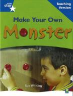 Rigby Star Non-fiction Blue Level: Make Your Own Monster Teaching Version Framework Edition edito da Pearson Education Limited