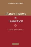 Plato's Forms in Transition di Samuel C. Rickless edito da Cambridge University Press