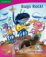 Pobblebonk Reading 2.10 Bugs Rock di Andrew Woods edito da Cambridge University Press