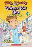 Science Fair Flop di Abby Klein edito da Scholastic Paperbacks
