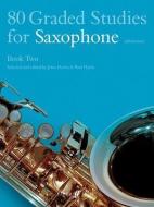 80 Graded Studies for Saxophone Book Two di John Davies, Paul Harris edito da Faber Music Ltd