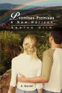 Promises-Promises di Edwina Orth edito da iUniverse