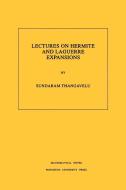 Lectures on Hermite and Laguerre Expansions. (MN-42), Volume 42 di Sundaram Thangavelu edito da Princeton University Press