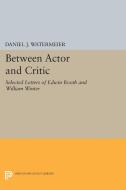 Between Actor and Critic edito da Princeton University Press