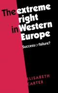 extreme Right in Western Europe di Elisabeth Carter edito da Manchester University Press