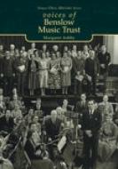 Voices of Benslow Music Trust di Margaret Ashby edito da The History Press