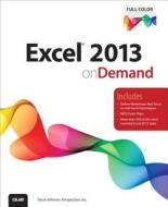 Excel 2013 On Demand di Steve Johnson, Inc. Perspection edito da Pearson Education (US)