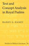 Text and Concept Analysis in Royal Psalms di Randy G. Haney edito da Lang, Peter